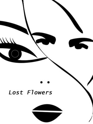 cover image of Lost Flowers